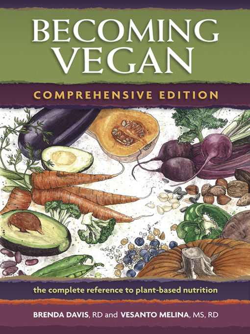 Title details for Becoming Vegan: Comprehensive Edition by Brenda Davis - Wait list